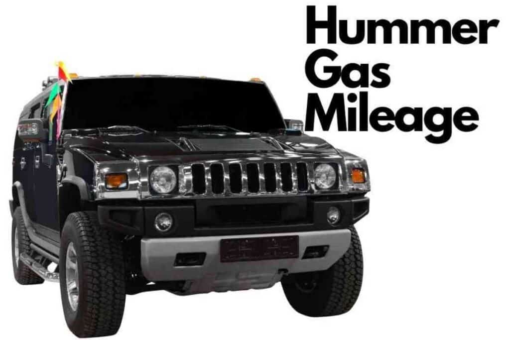 Gas Mileage On A Hummer
