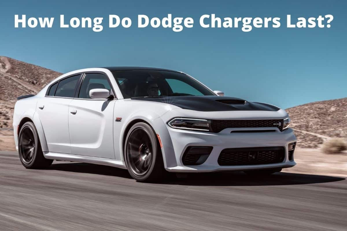 How Long Do Dodge Chargers Last?