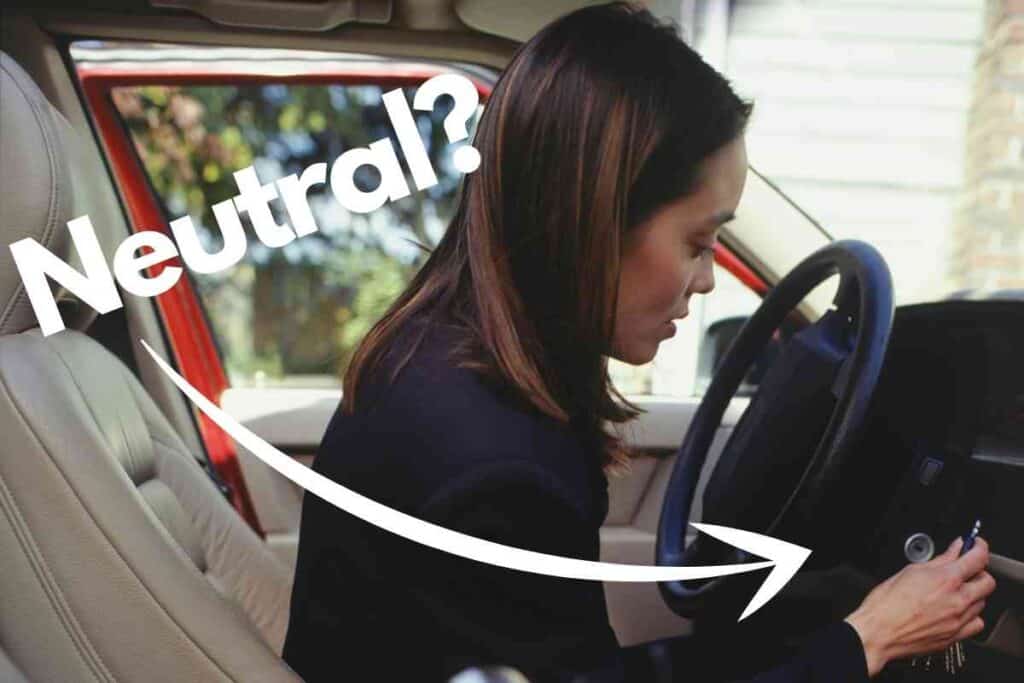 Put A Car In Neutral Without Starting