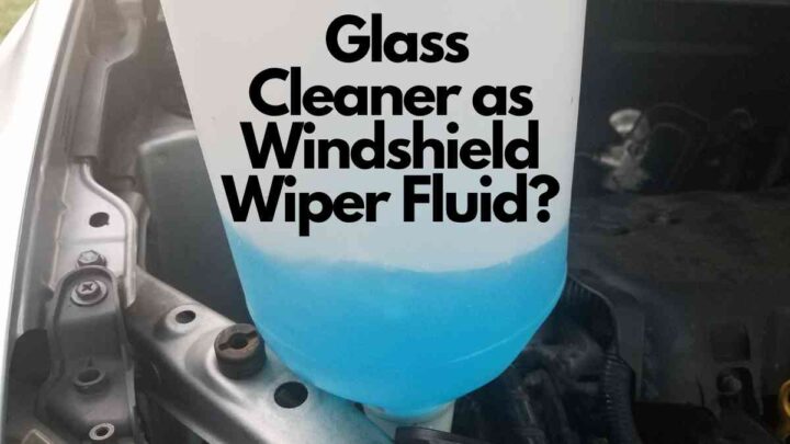 Can You Use Glass Cleaner as Windshield Wiper Fluid?