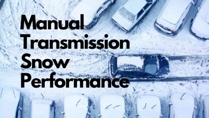 Is A Manual Transmission Better In The Snow?
