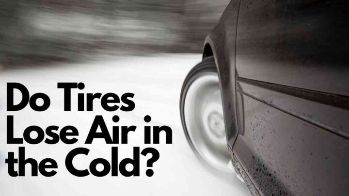 Do Tires Lose Air in the Cold?