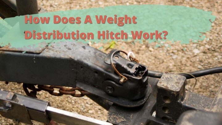 How Does A Weight Distribution Hitch Work?