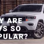 Why Are SUVs So Popular