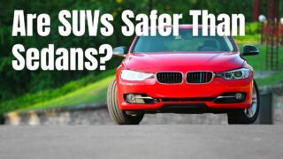 Are SUVs Safer Than Sedans