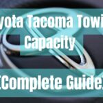 Toyota Tacoma Towing Capacity [Complete Guide]