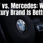 BMW vs. Mercedes_ Which Luxury Brand Is Better_