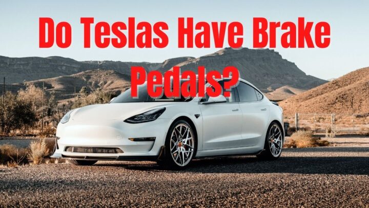 Do Teslas Have Brake Pedals?