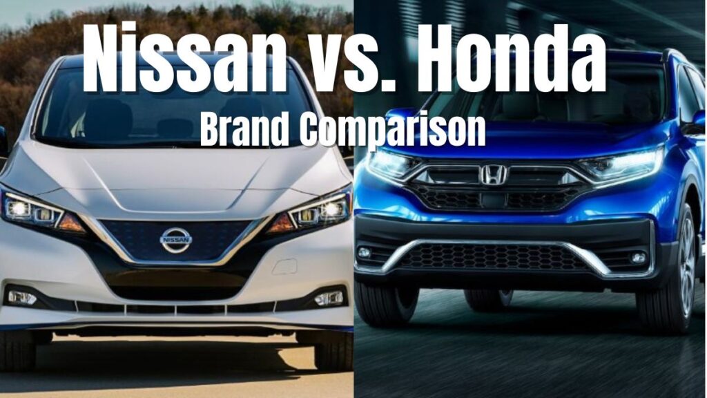 Honda Versus Nissan