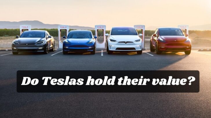 Do Teslas Hold Their Value?