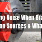 Grinding Noise When Braking Common Sources & What to Do