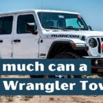 How Much Can A Jeep Wrangler Tow