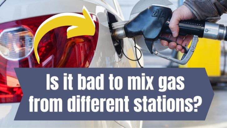 Is It Bad to Mix Gas From Different Stations?