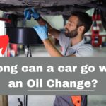 How long can a car go without an Oil Change