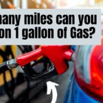 How many miles can you drive on 1 gallon of Gas