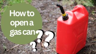 How to open a Gas Can